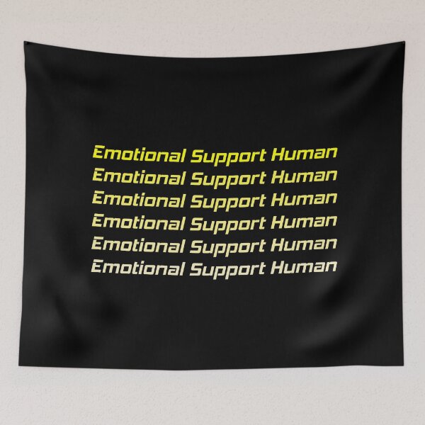 Item preview, Emotional Support Human designed and sold by MJLdesigns.