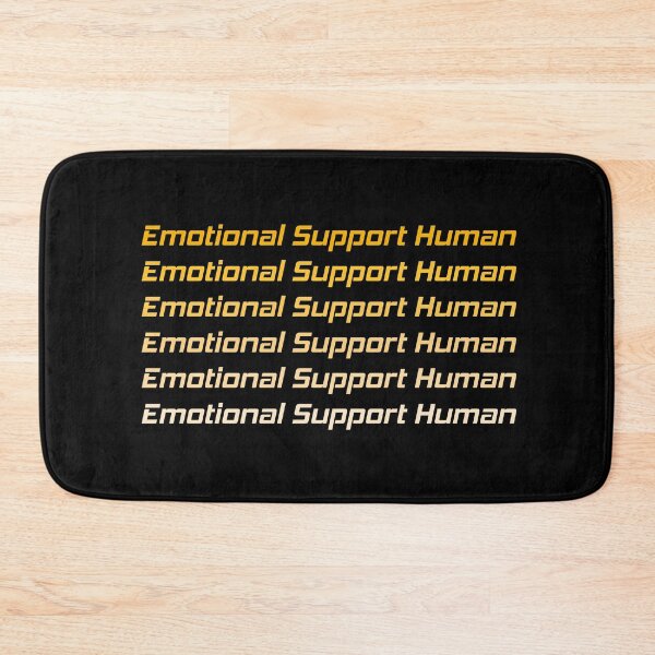 Item preview, Emotional Support Human designed and sold by MJLdesigns.