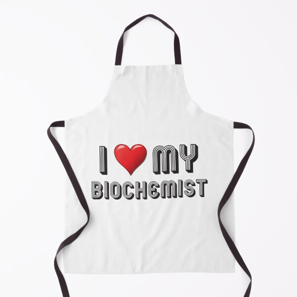 Item preview, I Love My Biochemist designed and sold by 4AllTimes.