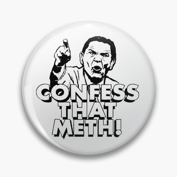 Item preview, Confess That Meth! WTFBrahh designed and sold by WTFBrahh.