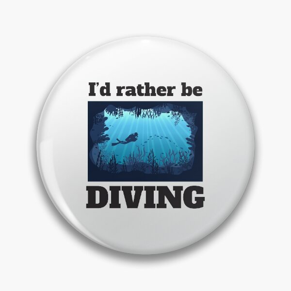 Item preview, I'd Rather Be Diving designed and sold by 4AllTimes.