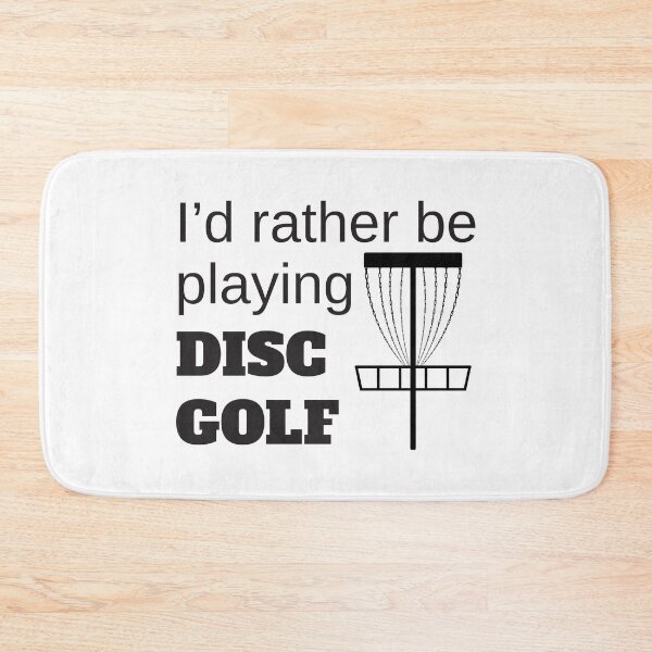 Item preview, I'd Rather Be Playing Disc Golf designed and sold by 4AllTimes.