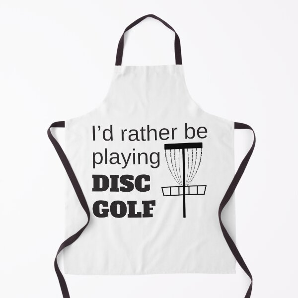 Item preview, I'd Rather Be Playing Disc Golf designed and sold by 4AllTimes.