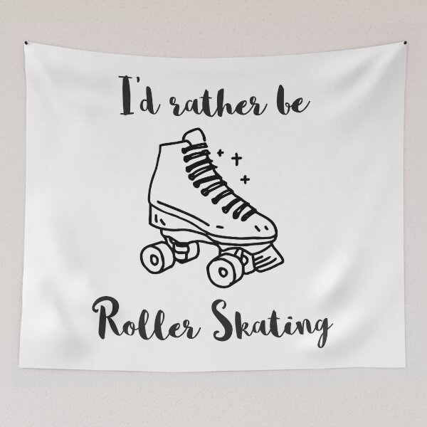 Item preview, I'd Rather Be Roller Skating designed and sold by 4AllTimes.