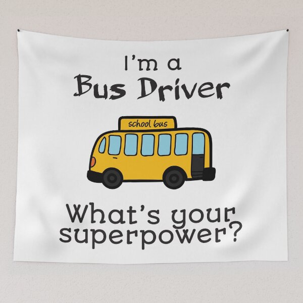 Item preview, I'm A Bus Driver, What's Your Superpower designed and sold by 4AllTimes.
