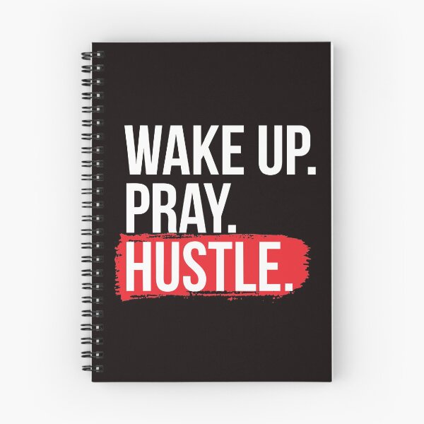 Item preview, Wake Up . Pray. Hustle  designed and sold by BLAKVERSE DESIGNS.