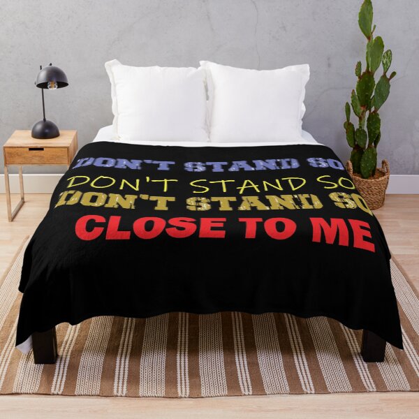 Item preview, DON'T STAND SO CLOSE TO ME designed and sold by ilias13.
