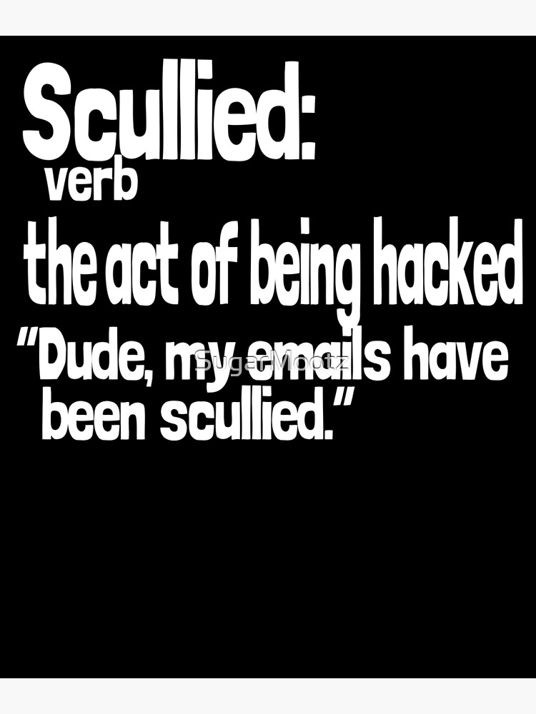 "Scullied Definition Steve Scully Scandal " Poster by SugarMootz