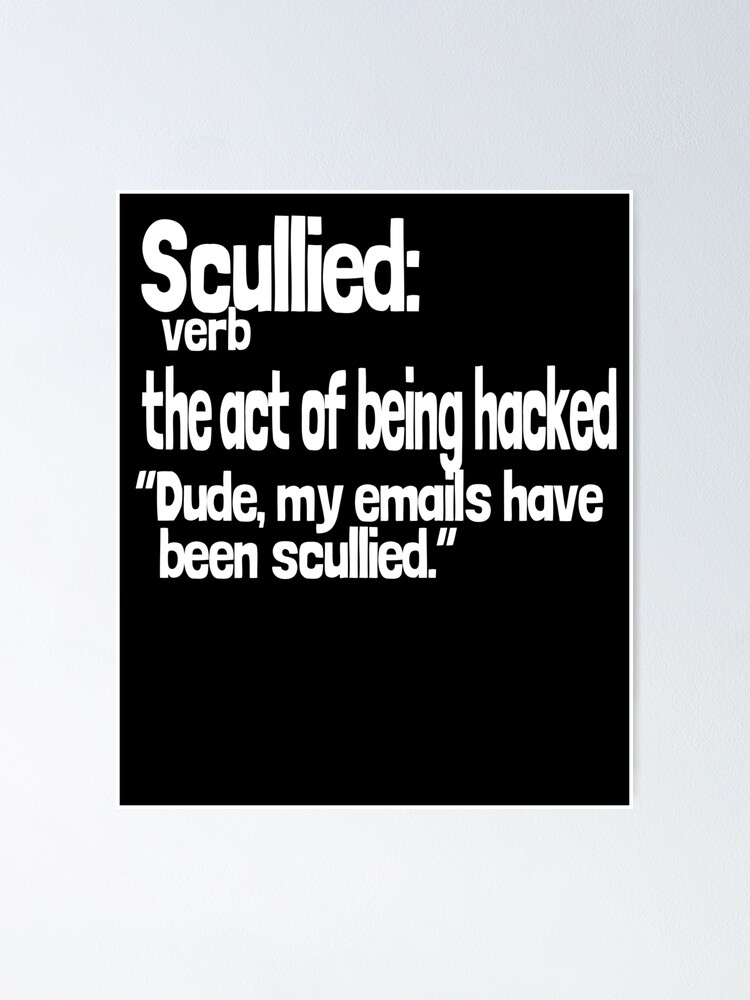 "Scullied Definition Steve Scully Scandal " Poster by SugarMootz