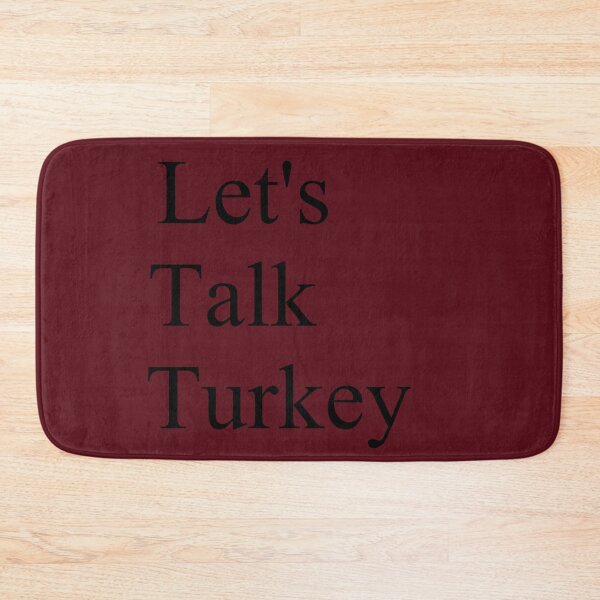 Item preview, Let's Talk Turkey design  designed and sold by Rugger8.