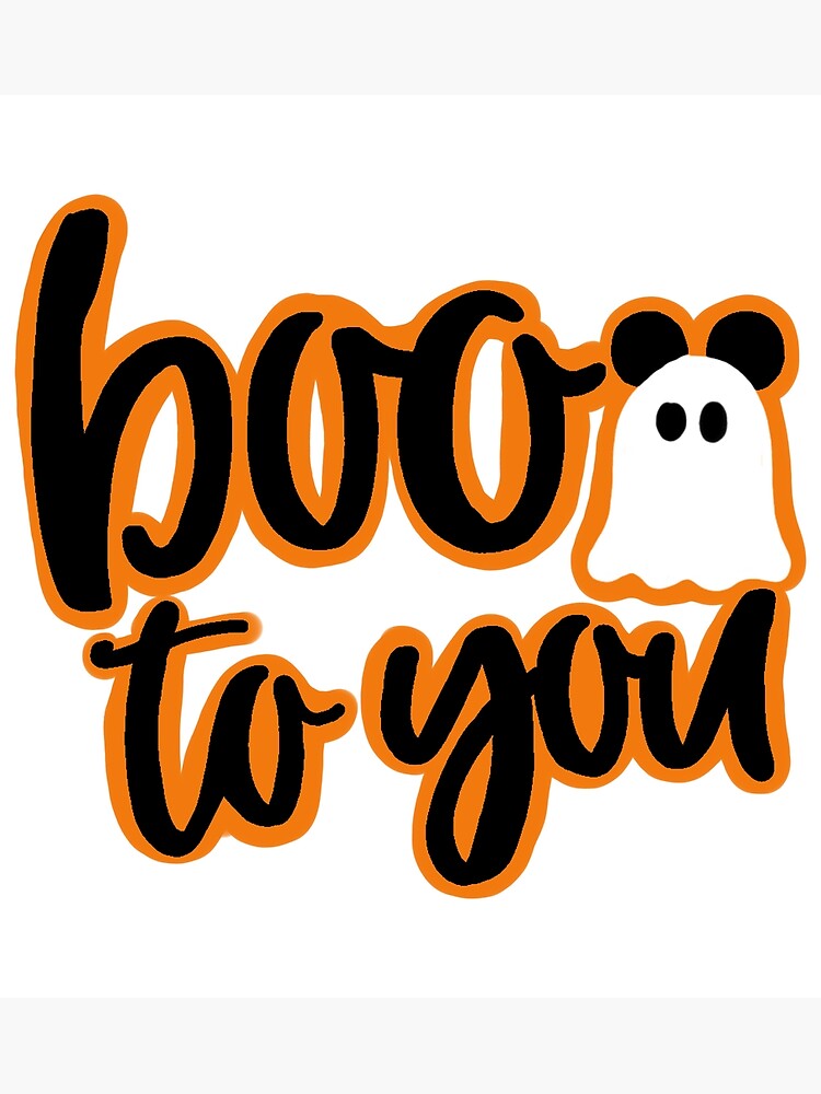 "Boo to Yoo" Poster by kapkap95 Redbubble