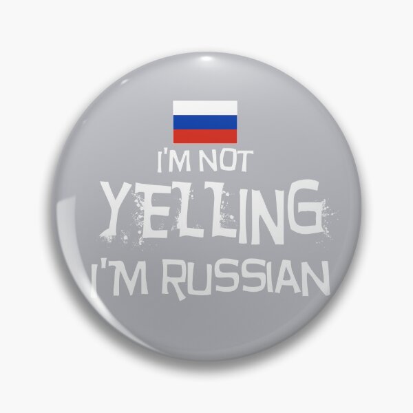 Item preview,  Flag of Russia I'm not yelling, I'm Russian  designed and sold by obedtheartist.