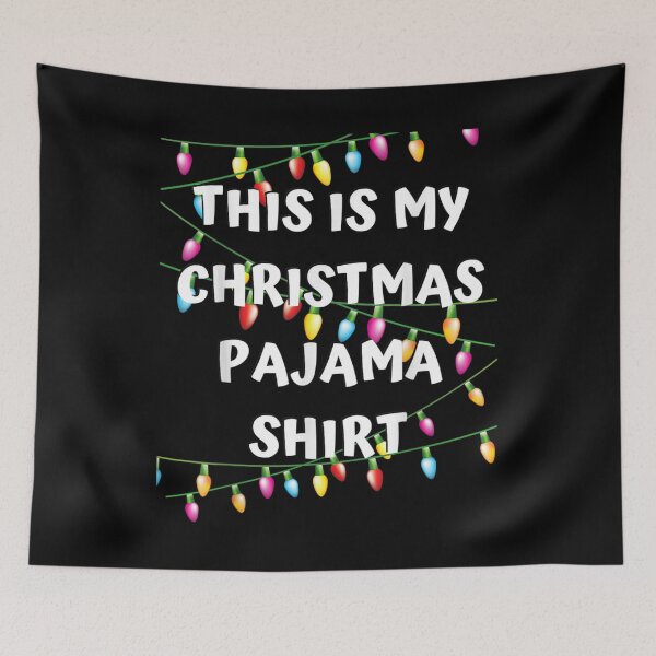 Item preview, This Is My Christmas Pajama Shirt - Lights Funny Holiday  designed and sold by LuluWayne.