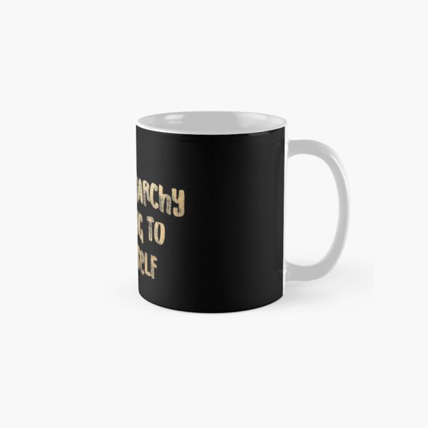 WELL, THE PATRIARCHY ISN'T GOING TO SMASH ITSELF (gold) Classic Mug