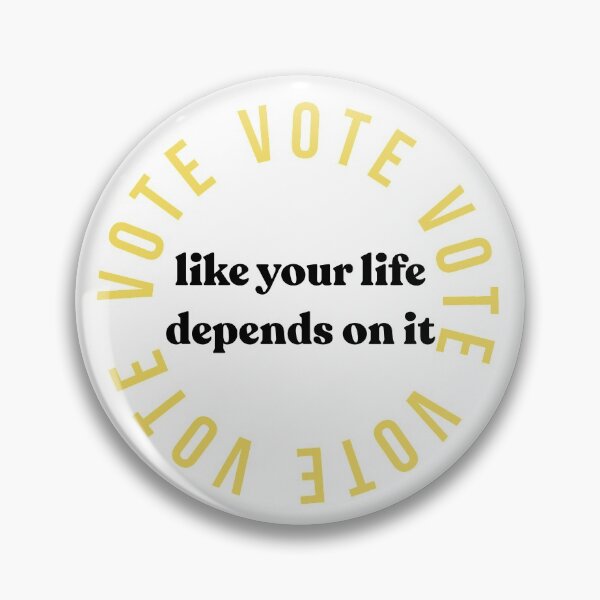 Item preview, Vote like your life depends on it - yellow designed and sold by LoJoLetters.
