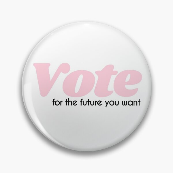 Item preview, Vote for the future you want - retro pink designed and sold by LoJoLetters.