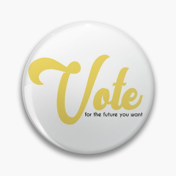 Item preview, Vote for the future you want - script yellow designed and sold by LoJoLetters.