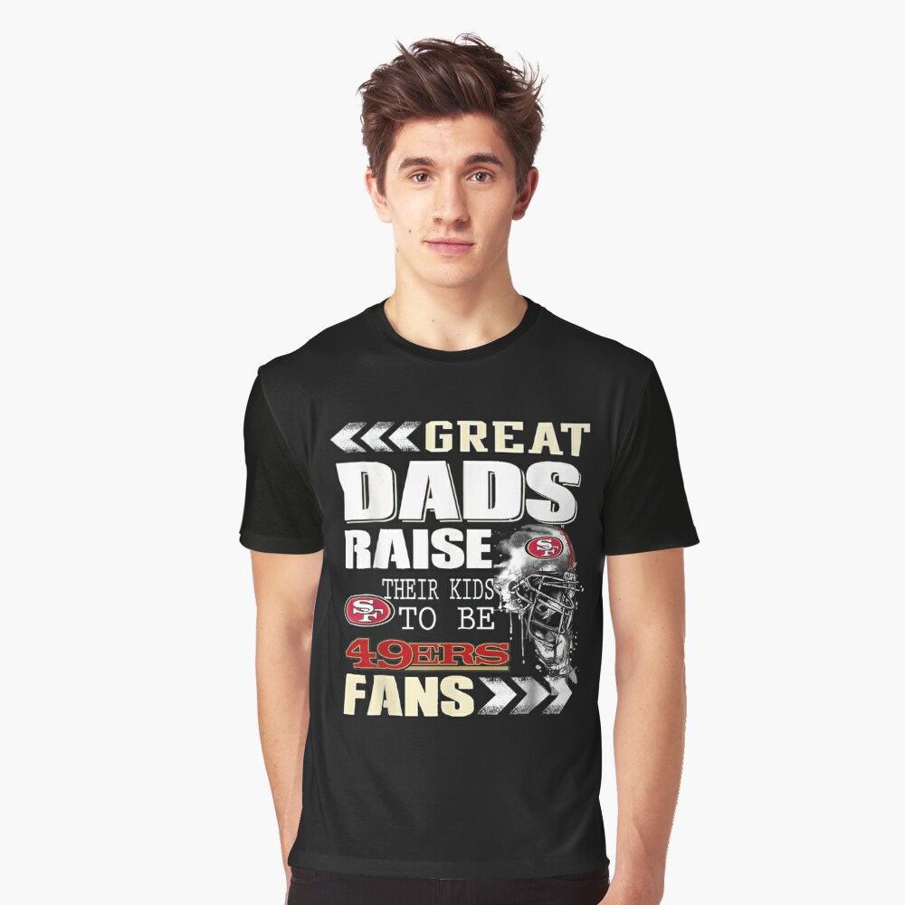 San Francisco-49er Great Dads Fan Football Essential T-Shirt for