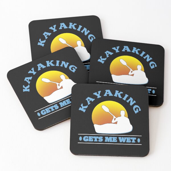 Item preview, Kayaking gets me wet Kayaking Lover designed and sold by johnking2808.