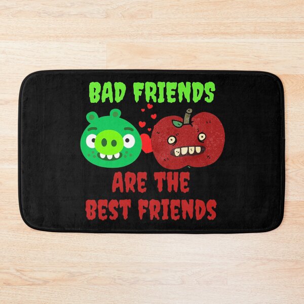 Item preview, Bad friends are the best friends designed and sold by The Sober Art.