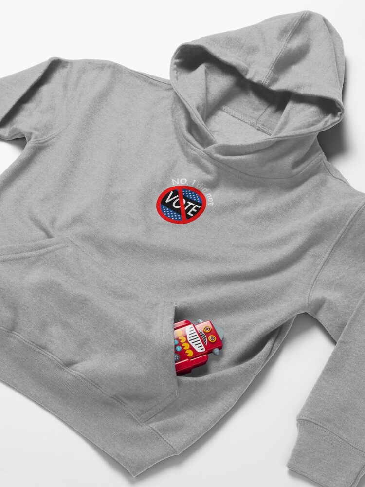 Alternate view of No, I Did Not Vote Kids Pullover Hoodie
