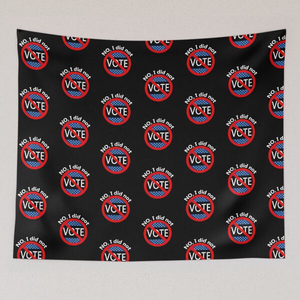 Item preview, No, I Did Not Vote designed and sold by notstuff.
