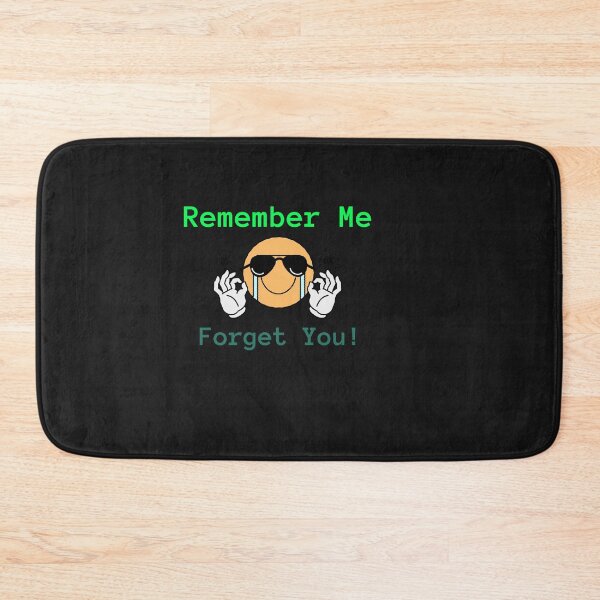 Item preview, Remember me, forget YOU designed and sold by HamiltonmagicTs.