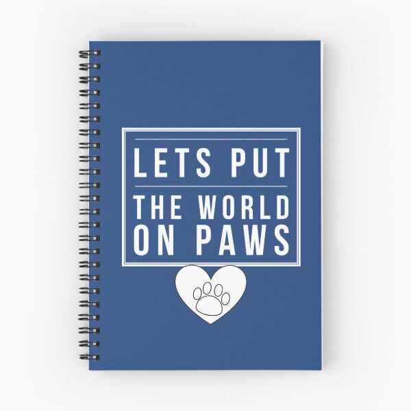 Item preview, Lets put the world on PAWS (wht letters) designed and sold by HamiltonmagicTs.
