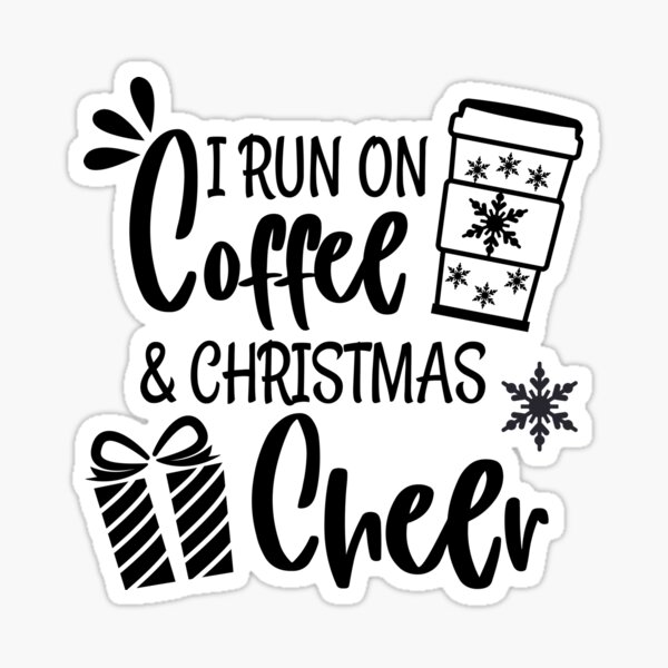Ich laufe auf Kaffee und Weihnachtsfreude Sticker