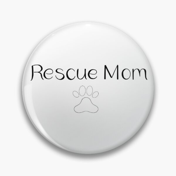 Item preview, Rescue Mom designed and sold by Rachel Ilana.