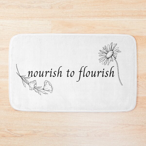 Item preview, Nourish to flourish designed and sold by SpicyCherrys.