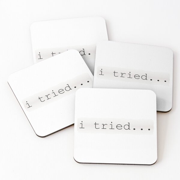 Item preview, i tried, Sarcastic remark designed and sold by Lazy Dad Creations.