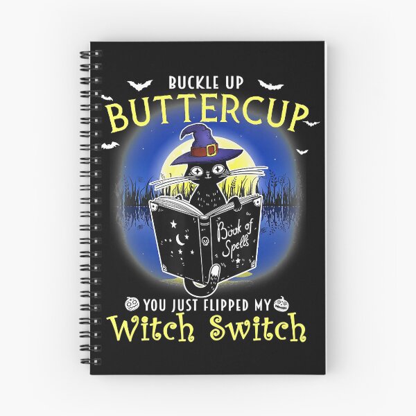 Item preview, Buckle up buttercup you just flipped my witch switch Cat T-Shirt designed and sold by GrahamWalsh.