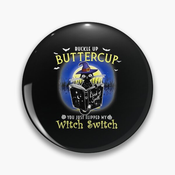 Item preview, Buckle up buttercup you just flipped my witch switch Cat T-Shirt designed and sold by GrahamWalsh.