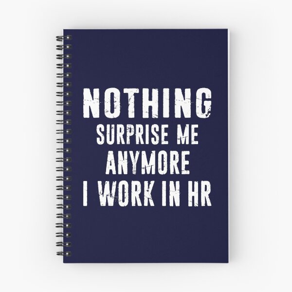 Item preview, HR Human Resources Nothing Surprise Me Anymore Distressed Typography designed and sold by niftee.