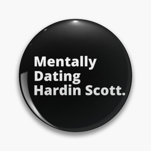 Item preview, Mentally dating Hardin Scott  designed and sold by BloompodDesigns.