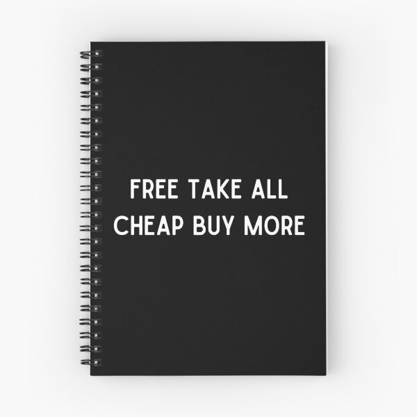 Item preview, Free take all, cheap buy more (WHITE) designed and sold by FourNuns.