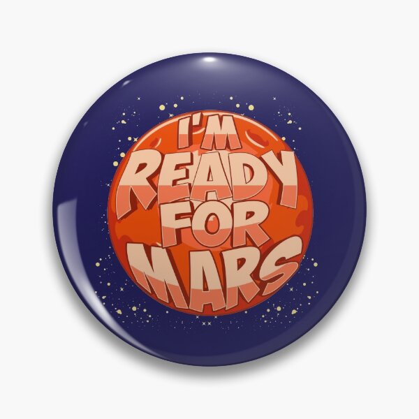 Item preview, I'm Ready for Mars Red Planet Graphic designed and sold by Punchzip.