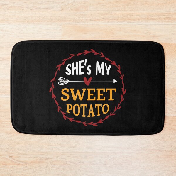 Item preview, She's my sweet potato I yam designed and sold by ShawnDzign.