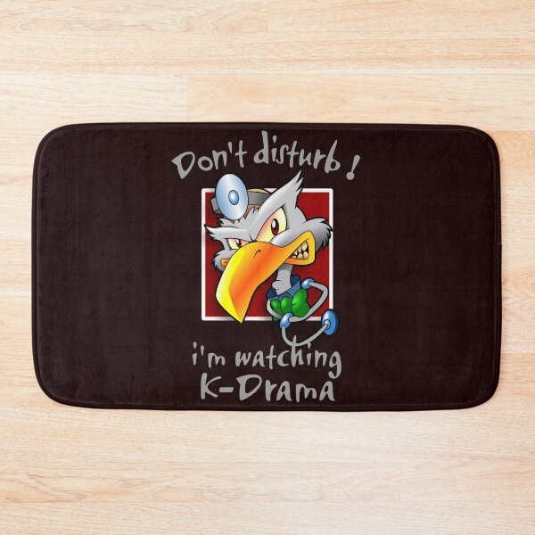 Item preview, don’t disturb, i’m watching k-drama. designed and sold by doctors-apparel.