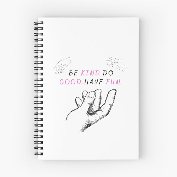 Item preview, BE KIND.DO GOOD.HAVE FUN.Live good.Do good.T-shirt designed and sold by catsalavesShop.