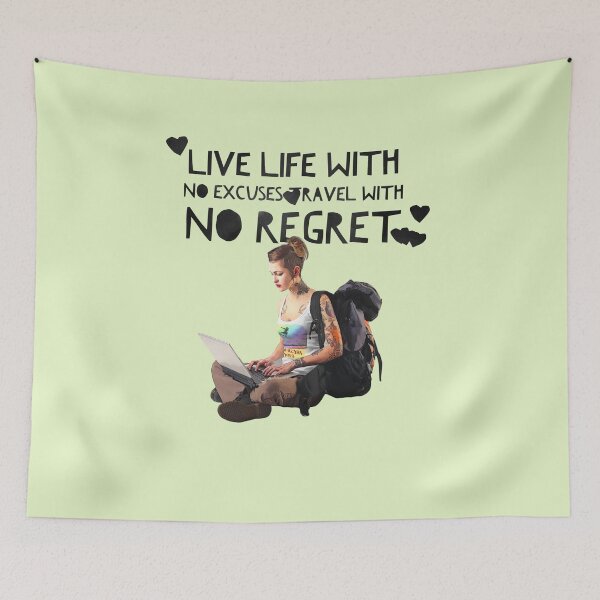 Item preview, Live Life with no Excuses, Travel with No Regret designed and sold by HamiltonmagicTs.