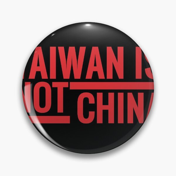 Item preview, Taiwan is not China Support Formosa Protest  designed and sold by h44k0n.