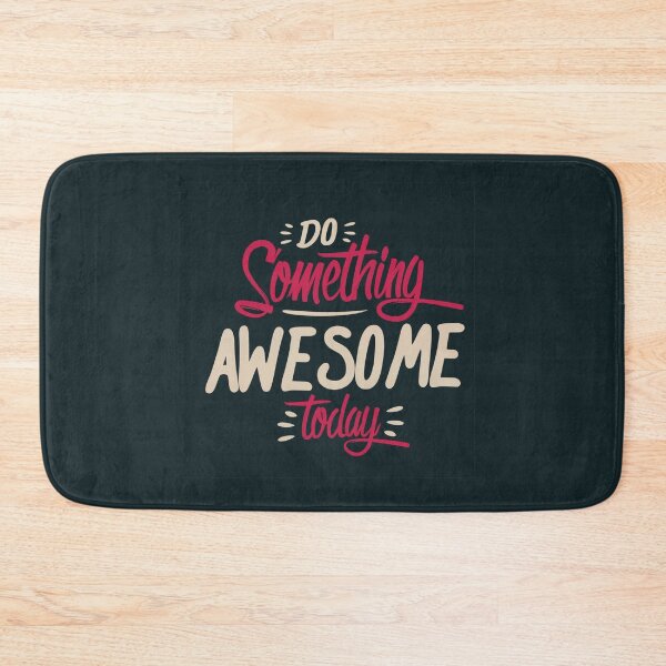 Item preview, Do something awesome today designed and sold by della95.