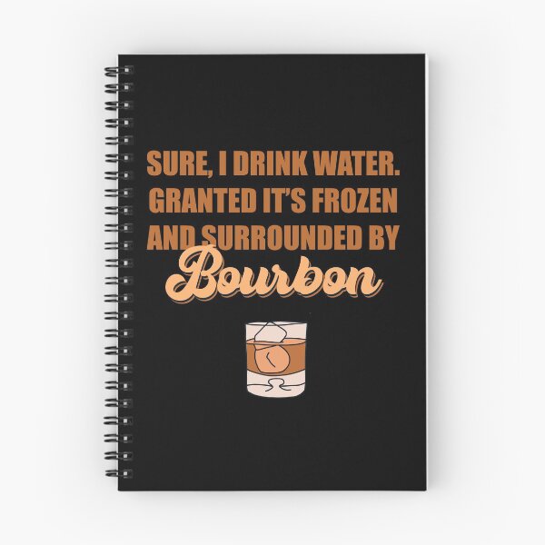 Item preview, Sure I drink water. Granted it’s frozen and surrounded by bourbon designed and sold by JokeGysen.