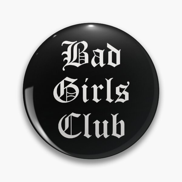 Item preview, Bad Girls Club Sassy Cute Feminist Independent Women designed and sold by h44k0n.