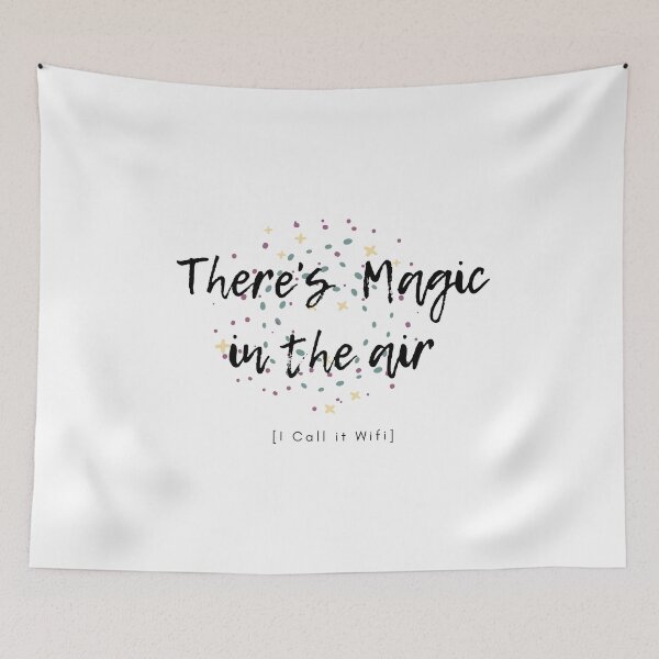 Item preview, There's Magic In The Air..Wifi designed and sold by Nxt-Lvl-Awesome.