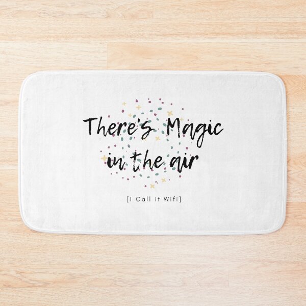 Item preview, There's Magic In The Air..Wifi designed and sold by Nxt-Lvl-Awesome.
