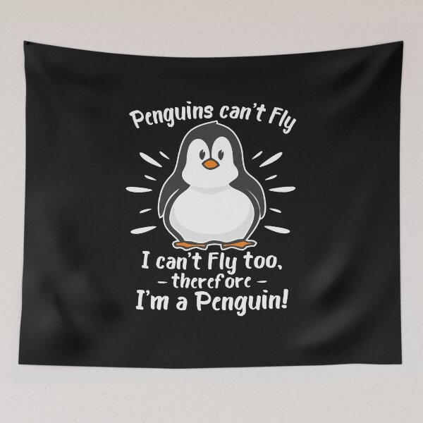 Item preview, Penguins can't fly I can't fly too, therefore, I'm a penguin lover funny gift designed and sold by alenaz.