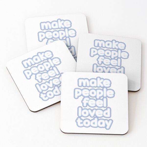 Item preview, Make People Feel Loved Today designed and sold by Made by Taylor J.